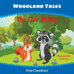 Woodland Tales: The Five Wishes - Chaudhary, Priya