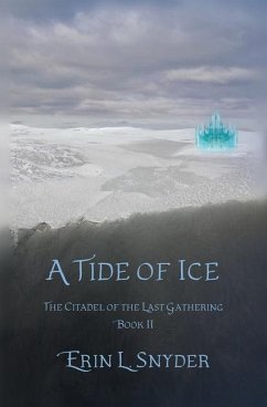 A Tide of Ice - Snyder, Erin L.