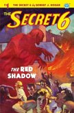 The Secret 6 #1: The Red Shadow