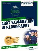 Arrt Examination in Radiography (Rad) (Ats-125): Passbooks Study Guide Volume 125