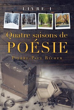 Quatre Saisons De Poésie - Richer, Pierre-Paul
