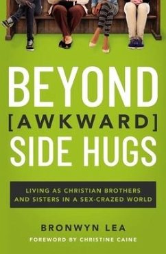 Beyond Awkward Side Hugs - Lea, Bronwyn