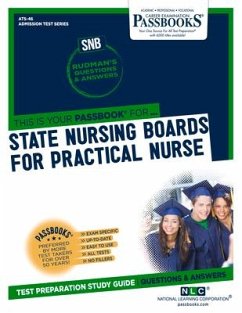 State Nursing Boards for Practical Nurse (Snb/Pn) (Ats-46): Passbooks Study Guide Volume 46 - National Learning Corporation