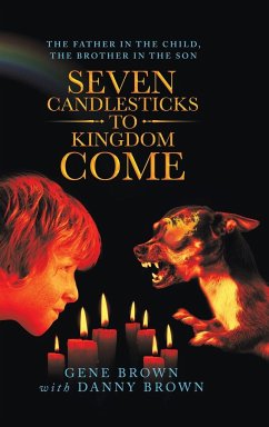 Seven Candlesticks to Kingdom Come - Brown, Gene