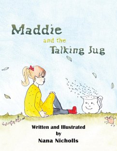 Maddie and the Talking Jug - Nicholls, Nana
