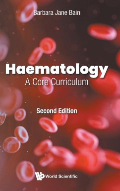 Haematology: A Core Curriculum (Second Edition) - Bain, Barbara Jane