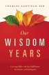 Our Wisdom Years (eBook, ePUB) - Bild 1