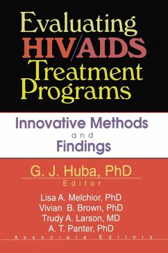 Evaluating HIV/AIDS Treatment Programs (eBook, ePUB) - Huba, George J; Melchior, Lisa A; Brown, Vivian; Panter, A. T.; Larson, Trudy A; Fitzpatrick, Pauline
