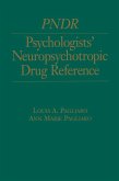 Psychologist's Neuropsychotropic Desk Reference (eBook, PDF) Psychologist's Neuropsychotropic Desk Reference (eBook, PDF)