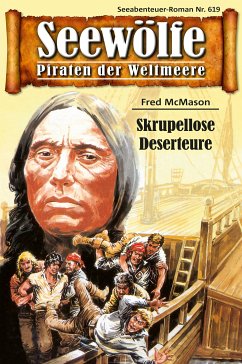 Seewölfe - Piraten der Weltmeere 619 (eBook, ePUB) - McMason, Fred