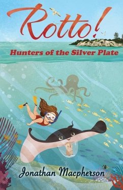 Rotto!: Hunters of the Silver Plate - Macpherson, Jonathan