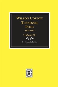 Wilson County, Tennessee Deeds, 1875-1893 - Volume #4 - Partlow, Thomas E