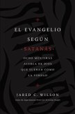 El Evangelio Según Satanás