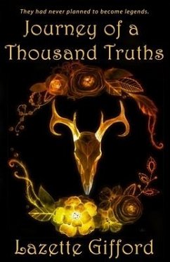 Journey of a Thousand Truths - Gifford, Lazette