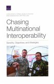 Chasing Multinational Interoperability: Benefits, Objectives, and Strategies