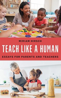 Teach Like a Human - Hirsch, Miriam