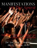 Manifestations of the Spirit: The Work of the Holy Spirit in the Church and in Your Life