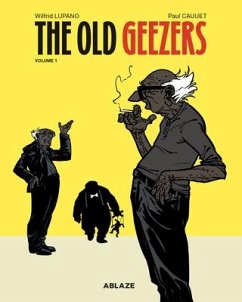 The Old Geezers Vol 1 - Lupano, Wilfrid