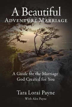 A Beautiful Adventure Marriage - Payne, Tara