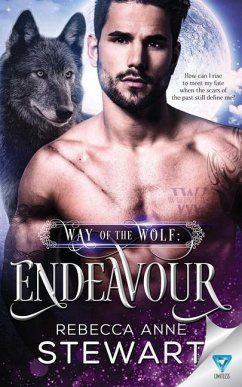 Way Of The Wolf: Endeavour - Stewart, Rebecca Anne