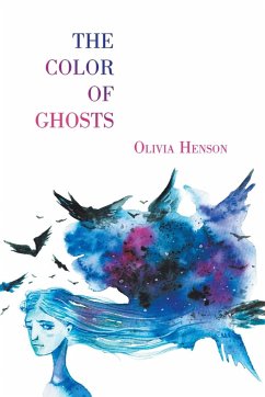 The Color of Ghosts - Henson, Olivia