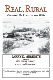 Real, Rural: Growing Up Rural in the 1950s