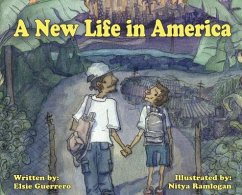 A New Life in America - Guerrero, Elsie