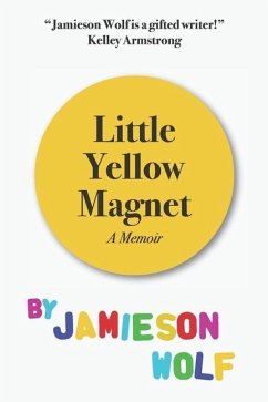 Little Yellow Magnet - Wolf, Jamieson