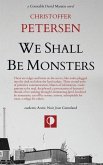 We Shall Be Monsters: The Hunt for a Sadistic Killer in the Arctic