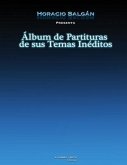 Horacio Salgán - Álbum de Partituras de sus Temas Inéditos