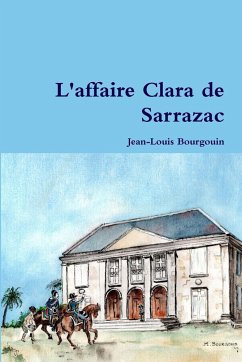L'affaire Clara de Sarrazac - Bourgouin, Jean-Louis