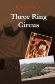 Three Ring Circus