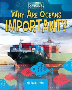 Why Are Oceans Important? - Hyde, Natalie