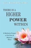 There is a Higher Power Within: 28 Meditation Prompts to Find Peace & Happiness Within