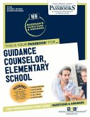 Guidance Counselor, Elementary School (Nt-16a): Passbooks Study Guide