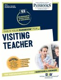 Visiting Teacher (Nt-21): Passbooks Study Guide Volume 21