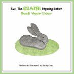 Gus, the Giant Rhyming Rabbit, Best Year Ever: Best Year Ever