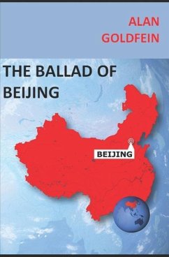 The Ballad of Beijing - Goldfein, Alan