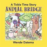 Animal Bridge: A Tickle Time Story