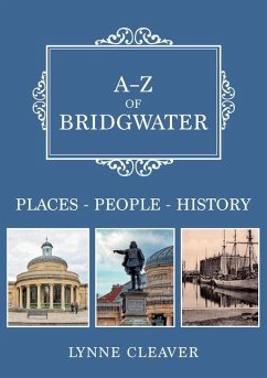 A-Z of Bridgwater - Cleaver, Lynne