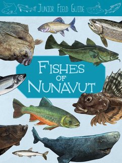 Junior Field Guide: Fishes of Nunavut - Hoffman, Jordan