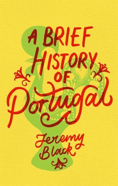 A Brief History of Portugal - Black, Jeremy