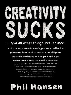 Creativity Sucks - Hansen, Phil