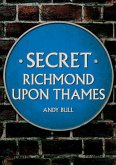 Secret Richmond upon Thames