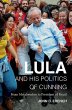 Lula and His Politics of Cunning - Bild 1