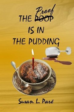 The Proof Is In The Pudding - Paré, Susan L