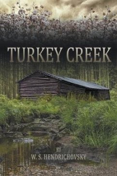 Turkey Creek - Hendrichovsky, W. S.