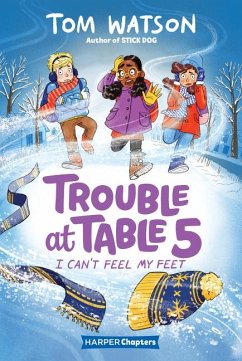 Trouble at Table 5 #4: I Can't Feel My Feet - Watson, Tom