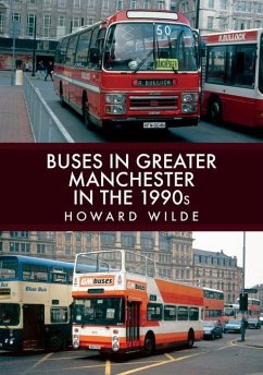 Buses in Greater Manchester in the 1990s - Wilde, Howard