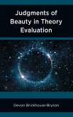 Judgments of Beauty in Theory Evaluation